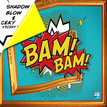 Shadow Blow - Bam! Bam!
