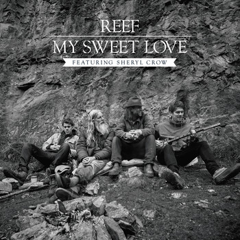 Reef - My Sweet Love