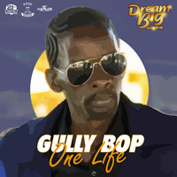 Gully Bop - One Life