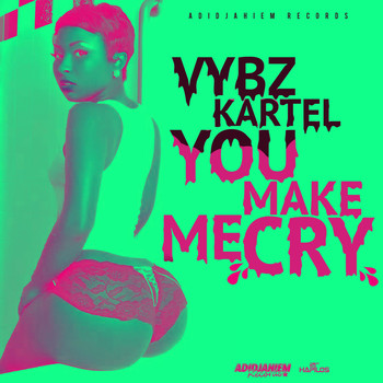 Vybz Kartel - You Make Me Cry (Explicit)