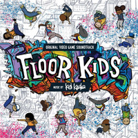 Kid Koala - Floor Kids (Original Video Game Soundtrack)