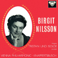 Birgit Nilsson, Wiener Philharmoniker, Hans Knappertsbusch - Wagner: Tristan und Isolde (Highlights)