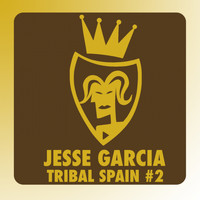 Jesse Garcia - Tribal Spain, Vol. 2