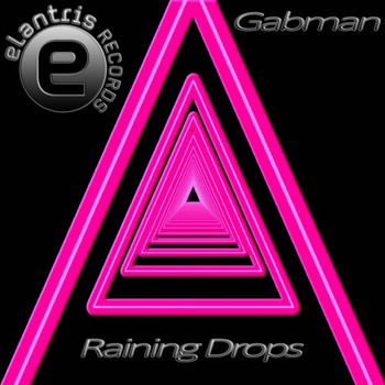 Gabman - Raining Drops
