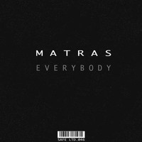 Matras - Everybody EP