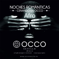 Afro - Noches Románticas Cenando en Occo