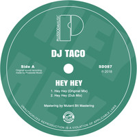 Dj Taco - Hey Hey