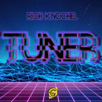 Rich Knochel - Tuner