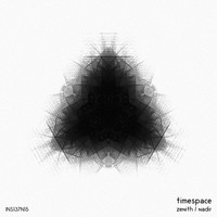 Timespace - Zenith / Nadir