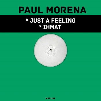 Paul Morena - Just A Feeling