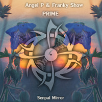 Angel P & Franky Show - Prime