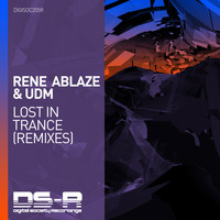 Rene Ablaze & UDM - Lost In Trance (Remixes)