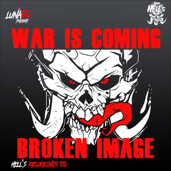 Broken Image - War Is Coming EP