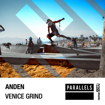 Anden - Venice Grind