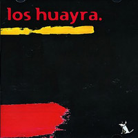 Los Huayra - Los Huayra