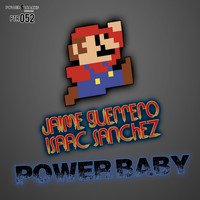 Jaime Guerrero & Isaac Sanchez - Power Baby
