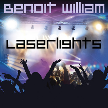 Benoit William / - Laserlights