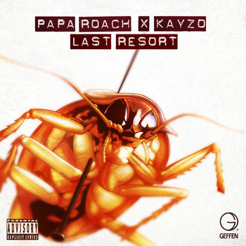 Papa Roach - Last Resort (The Rework [Explicit])