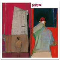 Gomez - Bring It On (20th Anniversary Deluxe)