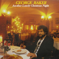George Baker - Another Lonely Christmas Night (Remastered)