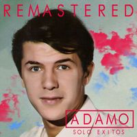 Adamo - Solo éxitos (Remastered)