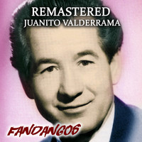 Juanito Valderrama - Fandangos (Remastered)