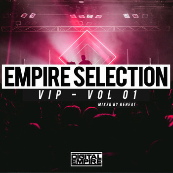 Various Artists - Empire Selection VIP., Vol. 1: Mixed by Reheat