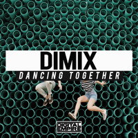 Dimix - Dancing Together