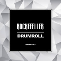 Rockefeller - Drumroll