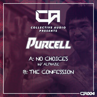 Purcell - No Choices / The Confession