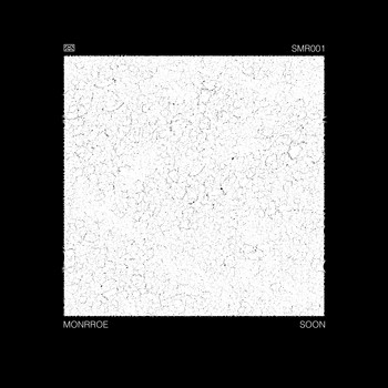 Monrroe - Soon