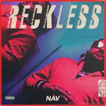 NAV - RECKLESS (Explicit)