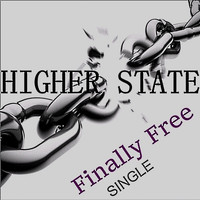 Higher State - Finally Free