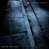 Sputnik - We're Falling