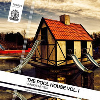 Jordan Bernardo - The Pool House, Vol. 1