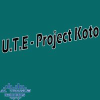 U.T.E - Project Koto