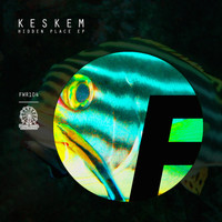 Keskem - Hidden Places EP