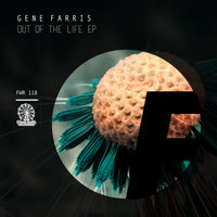 Gene Farris - Out of The Life