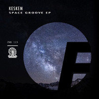 Keskem - Space Groove EP
