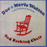 Doc & Merle Watson - Red Rocking Chair