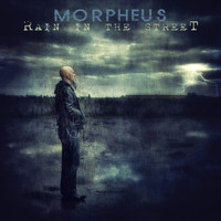 Morpheus - Rain in the Street
