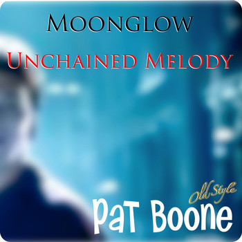 Pat Boone - Moonglow (Unchained Melody)