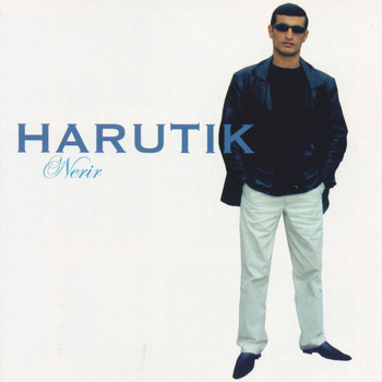 Harutik - Nerir