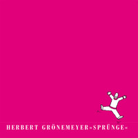 Herbert Grönemeyer - Sprünge (Remastered 2016)