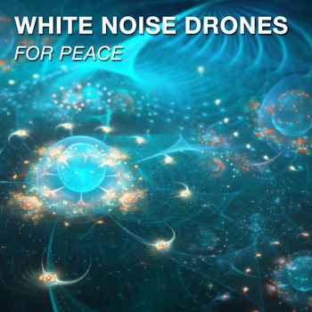 White Noise Babies, Meditation Awareness, White Noise Research - 11 White Noise Drones for Peace
