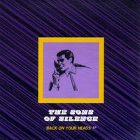 The Sons Of Silence - Back on Your Heads