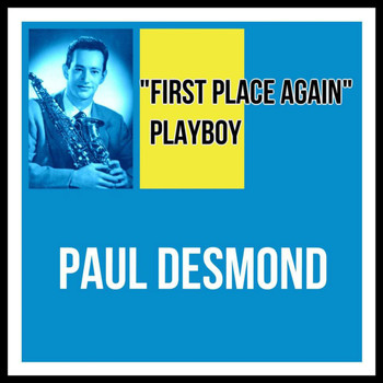 Paul Desmond - "First Place Again" Playboy