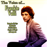 Frankie Valli - The Voice of...