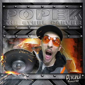 Popek - The Steel Carver