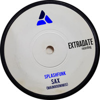 Splashfunk - Sax (Mainroom Mix)
